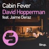 Cabin Fever (feat. Jaime Deraz) - Single