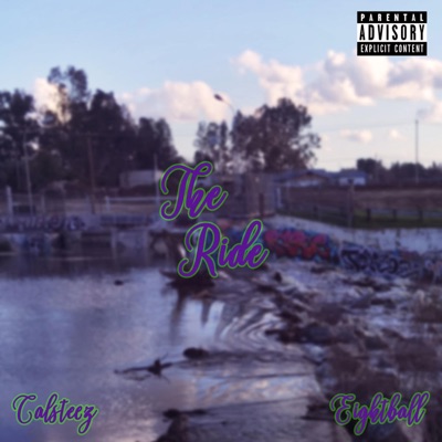 The Ride (feat. Eightball) - Single