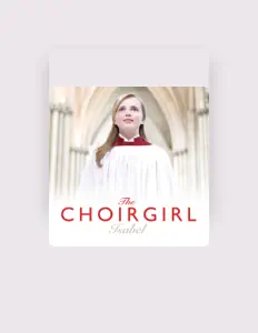 Listen to The Choirgirl Isabel, watch music videos, read bio, see tour dates & more!