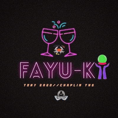 Fayu-Ka (feat. Tony Gago) - Single
