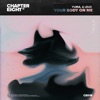 Your Body On Me - Single