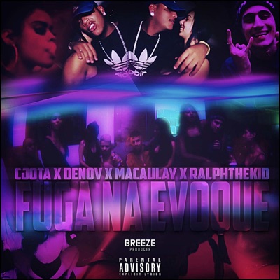 Fuga Na Evoque (feat. Denov, Macaulay & RalphTheKid) - Single