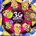 3G (feat. Jon Z, Don Chezina, Chencho Corleone & Myke Towers)