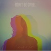 Don't Be Cruel - Single