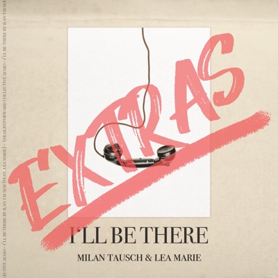 I'll Be There (extras) - Single