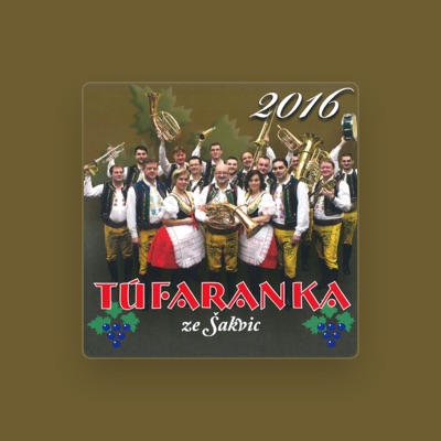 Listen to Túfaranka ze Šakvic, watch music videos, read bio, see tour dates & more!