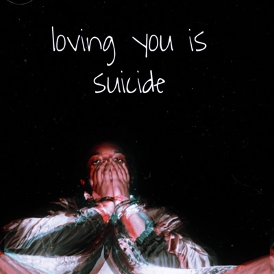 loving you is suicide (feat. Frio Gio) - Single