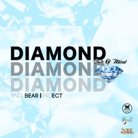 Diamond State of Mind (feat. Prject) YNG Bear
