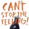 Justin Timberlake - ref CAN'T STOP THE FEELING!