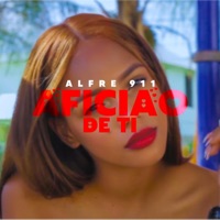 Aficiao de ti - Single - Alfre 911