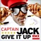 Give It Up (Damon Paul Radiomix) - Captain Jack lyrics