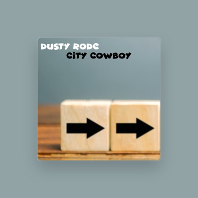 Listen to Dusty Rode, watch music videos, read bio, see tour dates & more!