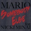 Mario - Somebody Else (feat. Nicki Minaj)
