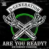 Stream & download WWE: Are You Ready? (Extended Version) [D-Generation X]