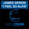 I Feel so Alive - James Deron lyrics