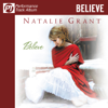 Believe (Performance Track Album) - Natalie Grant