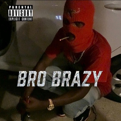 BRO Brazy