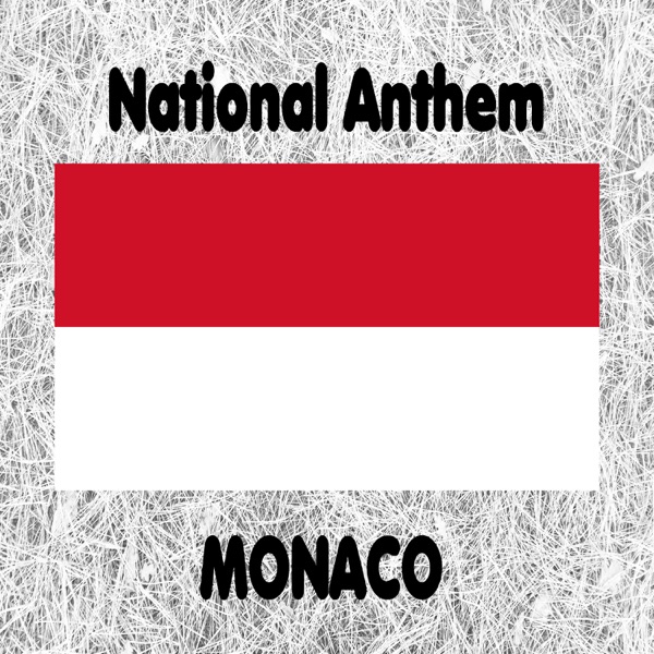 Monaco - A Marcia de Muneghu - Inu Nacionale - Monegasque National Anthem - Single