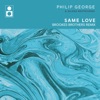 Same Love (Brookes Brothers Remix) - Single