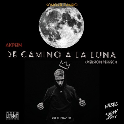 De Camino a la Luna (Version Perreo) [Version] - Single