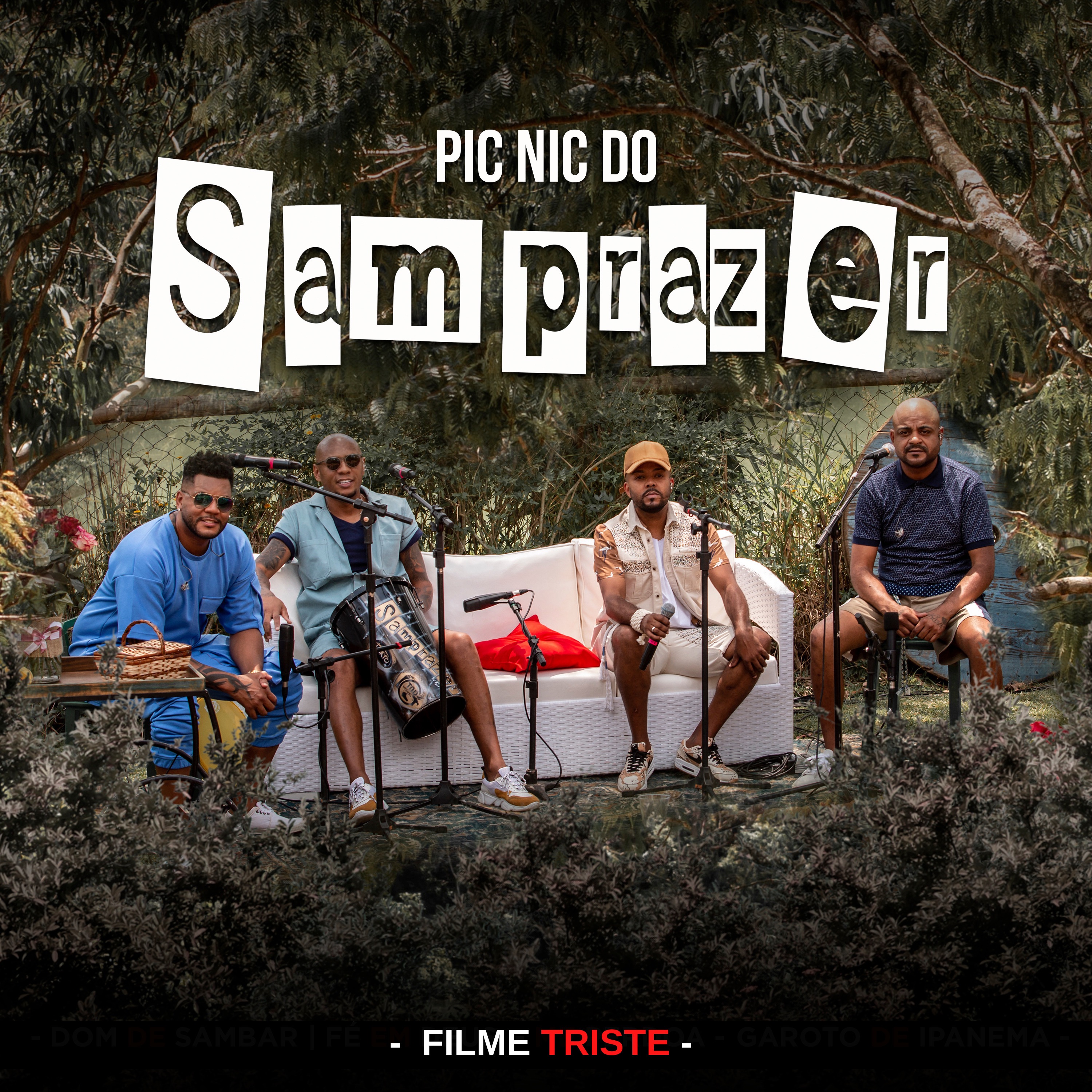 Pic Nic do Samprazer: Filme Triste (Ao Vivo) - Single