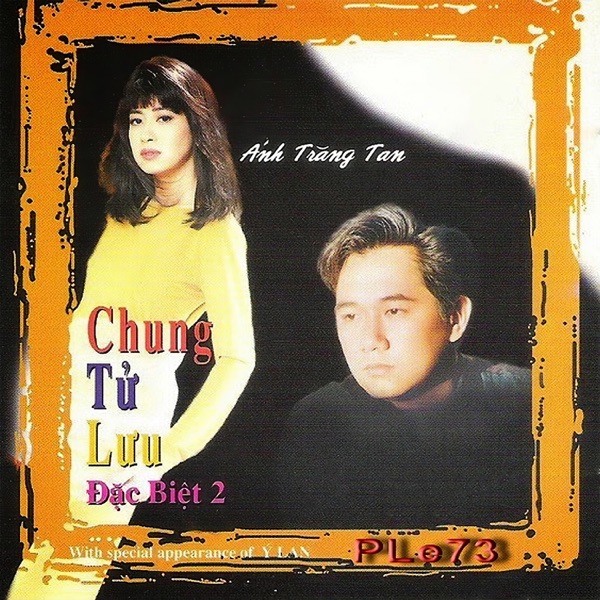 Chung Tử Lưu Đặc Biệt 2 (Ánh Trăng Tan)