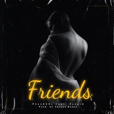 Friends (feat. Kynard) - Single