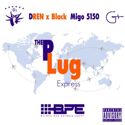 The Plug (feat. Black Migo 5150) - Single