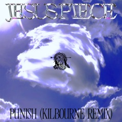 Punish (Kilbourne Remix) - Single