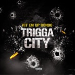Trigga City - Single