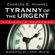 Charles E. Hummel - Tyranny of the Urgent! (Unabridged)