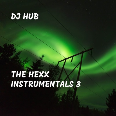 The Hexx Instrumentals 3