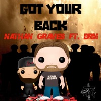 Got Your Back (feat. BRM) - Single - Nathan Graves