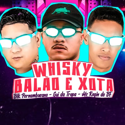 Whisky Balão e Xota - Single