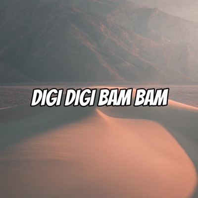 Rahmat Tahalu - Digi Digi Bam Bam