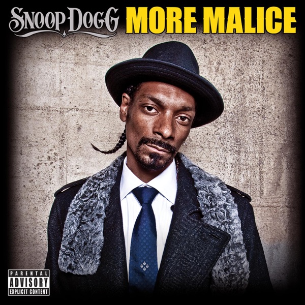 More Malice - Snoop Dogg