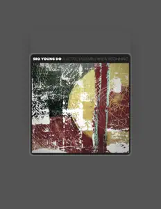 聆聽 SEO YOUNG DO ELECTRIC ENSEMBLE、觀看音樂影片、閱讀小傳、查看巡演日期等！