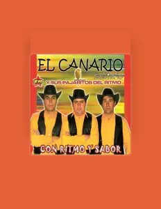 收听 El Canario Solitario y Sus Pajaritos del Ritmo、观看音乐视频、阅读小传、查看巡演日期等 ！