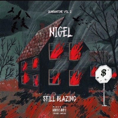 Quarantine Vol. 2: Still Blazing