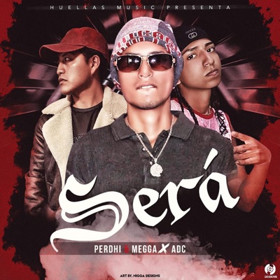 será (feat. megga & ADC) - Single
