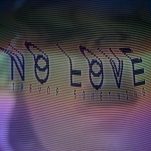 No Love - Single