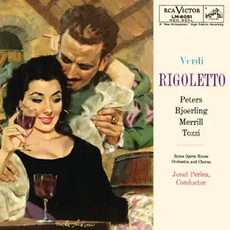 Rigoletto, Act III: Mio padre! - Dio! mia Gilda! by Jonel Perlea, Robert Merrill, Roberta Peters, Jussi Björling, Giorgio Tozzi, Rome Opera Orchestra, Rome Opera Chorus, Luigi Ricci & Giuseppe Conca song reviws