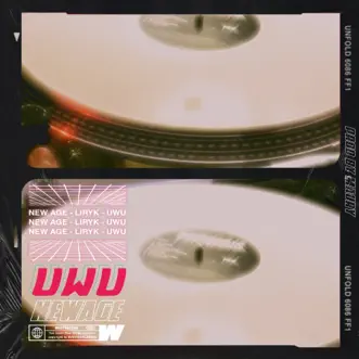 Uwu - Single by NEWAGE, Liryk & Maury album reviews, ratings, credits