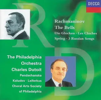 The Bells, Op. 35: II. Lento (Golden Bells) by Alexandrina Pendachanska, Choral Arts Society Of Philadelphia, The Philadelphia Orchestra & Charles Dutoit song reviws