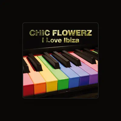 Listen to Chic Flowerz, watch music videos, read bio, see tour dates & more!