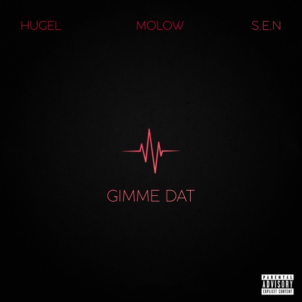 HUGEL & Molow mit Gimme Dat (feat. S.E.N)