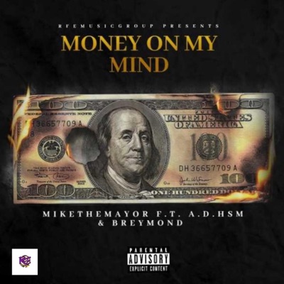 Money on My Mind (feat. A.D Hsm & Breymond) - Single