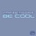 Be Cool (Radio Mix)