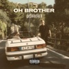Gefährlich by Oh Brother iTunes Track 1