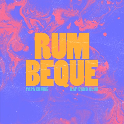 Rumbeque - Single